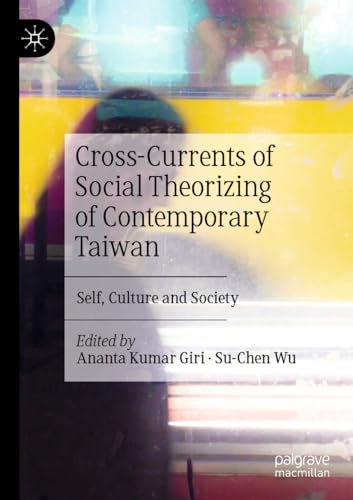 Cross-Currents of Social Theorizing of Contemporary Taiwan