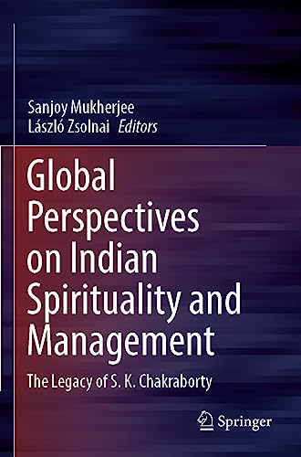 Global Perspectives on Indian Spirituality and Management