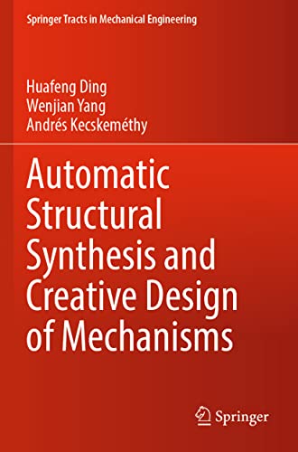 Automatic Structural Synthesis and Creative Design of Mechanisms