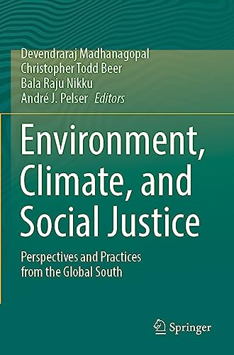 Environment, Climate, and Social Justice
