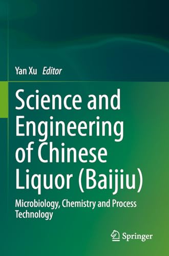 Science and Engineering of Chinese Liquor (Baijiu)