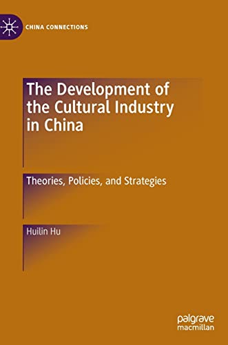 The Development of the Cultural Industry in China