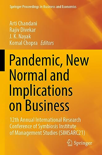 Pandemic, New Normal and Implications on Business