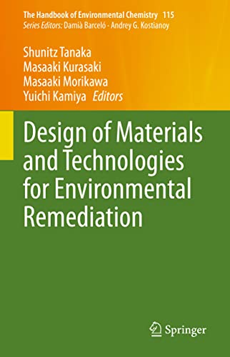 Design of Materials and Technologies for Environmental Remediation