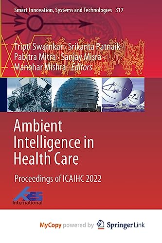 Ambient Intelligence in Health Care
