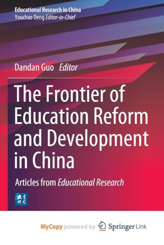 The Frontier of Education Reform and Development in China