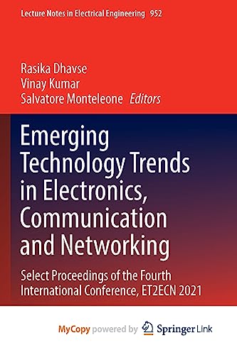 Emerging Technology Trends in Electronics, Communication and Networking