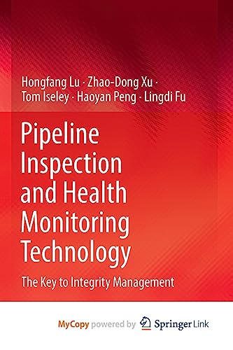 Pipeline Inspection and Health Monitoring Technology