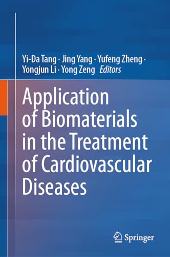 Application of Biomaterials in the Treatment of Cardiovascular Diseases