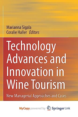 Technology Advances and Innovation in Wine Tourism