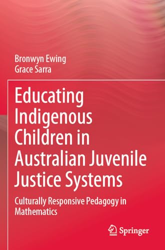 Educating Indigenous Children in Australian Juvenile Justice Systems