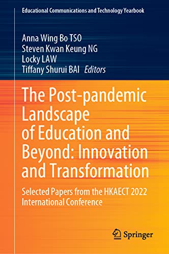 The Post-pandemic Landscape of Education and Beyond