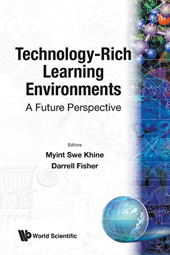 TECHNOLOGY-RICH LEARNING ENVIRONMENTS