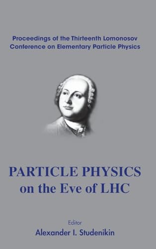 PARTICLE PHYSICS ON THE EVE OF LHC