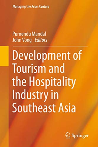 Development of Tourism and the Hospitality Industry in Southeast Asia