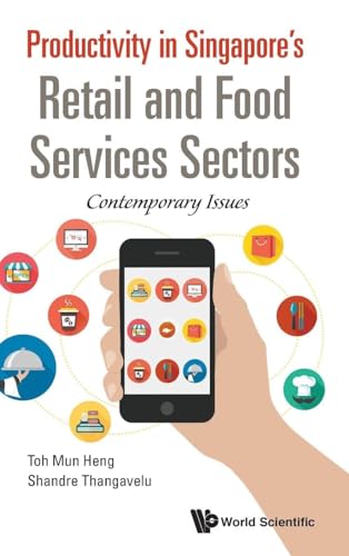 PRODUCTIVITY IN SINGAPORE'S RETAIL AND FOOD SERVICES SECTORS
