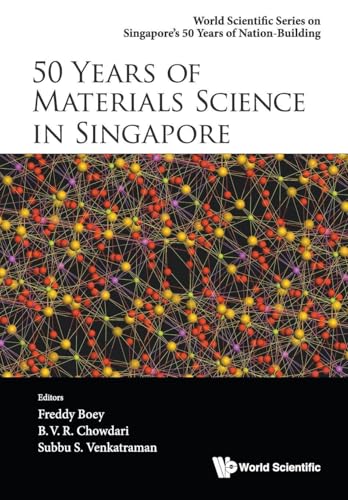50 YEARS OF MATERIALS SCIENCE IN SINGAPORE