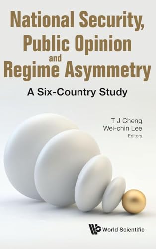 NATIONAL SECURITY, PUBLIC OPINION AND REGIME ASYMMETRY