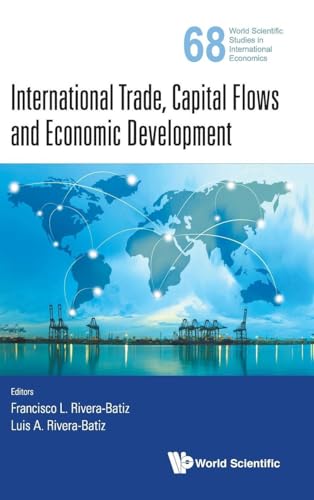 INTERNATIONAL TRADE, CAPITAL FLOWS AND ECONOMIC DEVELOPMENT