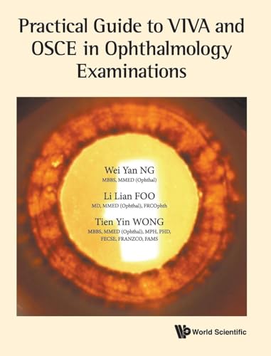 PRACTICAL GUIDE TO VIVA & OSCE IN OPHTHALMOLOGY EXAMINATIONS