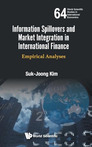 INFORMATION SPILLOVERS & MARKET INTEGRATION IN INTL FINANCE