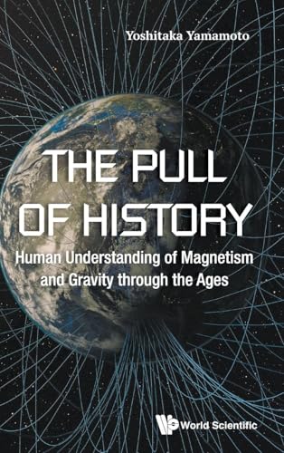 PULL OF HISTORY, THE