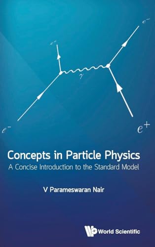 CONCEPTS IN PARTICLE PHYSICS