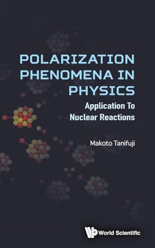 POLARIZATION PHENOMENA IN PHYSICS