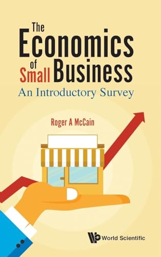 ECONOMICS OF SMALL BUSINESS, THE