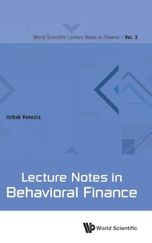 LECTURE NOTES IN BEHAVIORAL FINANCE