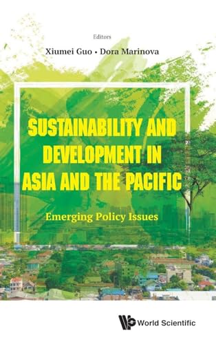 SUSTAINABILITY AND DEVELOPMENT IN ASIA AND THE PACIFIC