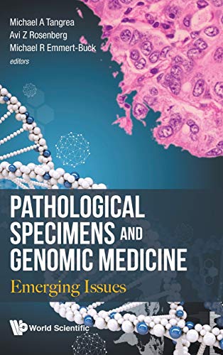PATHOLOGICAL SPECIMENS AND GENOMIC MEDICINE