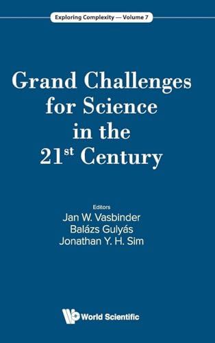 GRAND CHALLENGES FOR SCIENCE IN THE 21ST CENTURY