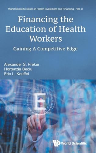 FINANCING THE EDUCATION OF HEALTH WORKERS