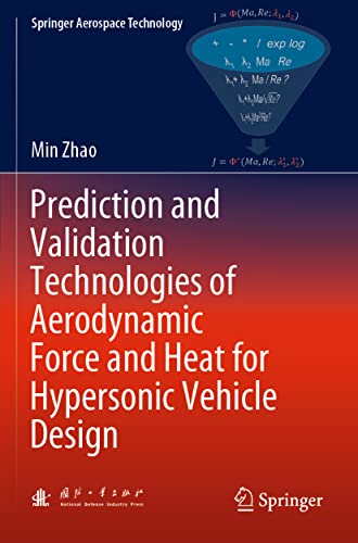 Prediction and Validation Technologies of Aerodynamic Force and Heat for Hypersonic Vehicle Design