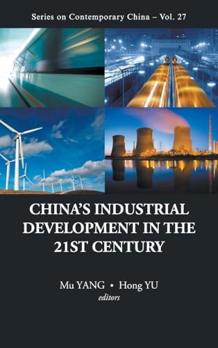 CHINA'S INDUSTRIAL DEVELOPMENT IN 21ST..