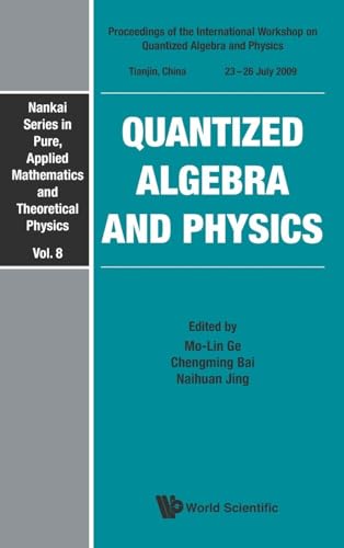 QUANTIZED ALGEBRA AND PHYSICS