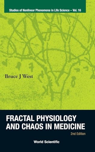 FRACTAL PHYSIOLOGY & CHAOS IN MEDICINE (2ND ED)