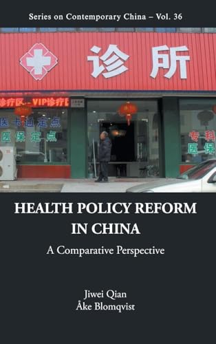 HEALTH POLICY REFORM IN CHINA