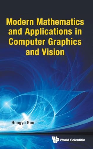 MODERN MATHEMATIC & APPLICATION IN COMPUTER GRAPHIC & VISION