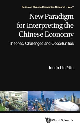 NEW PARADIGM FOR INTERPRETING THE CHINESE ECONOMY