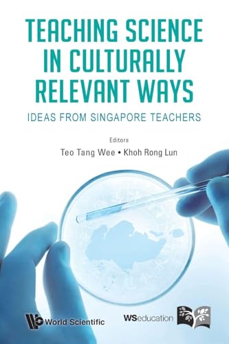 TEACHING SCIENCE IN CULTURALLY RELEVANT WAYS