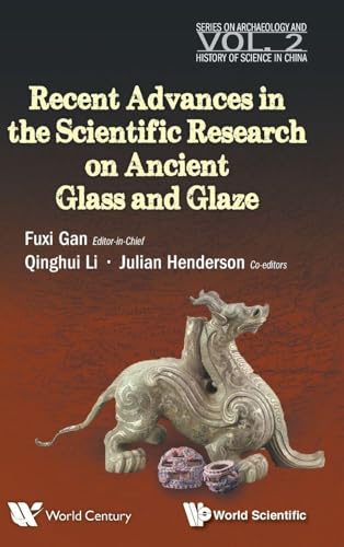 RECENT ADVANCES IN THE SCIENTIFIC RESEARCH ON ANCIENT ....