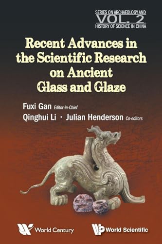 RECENT ADVANCES IN THE SCIENTIFIC RESEARCH ON ANCIENT ....
