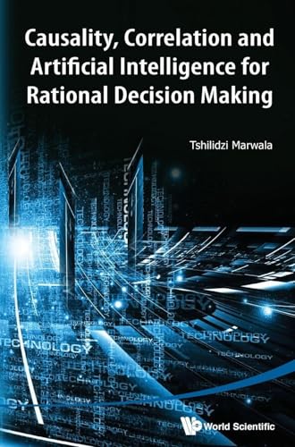 CAUSALITY, CORRELA & ARTIFICIAL INTELL RATIONAL DECIS MAKING