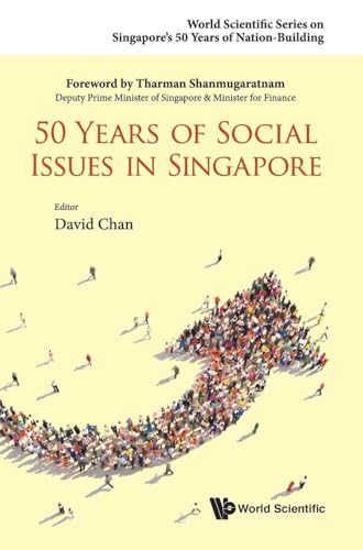 50 YEARS OF SOCIAL ISSUES IN SINGAPORE