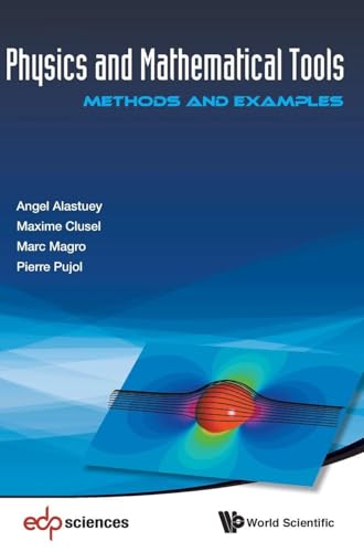 PHYSICS AND MATHEMATICAL TOOLS