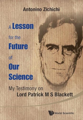 LESSON FOR THE FUTURE OF OUR SCIENCE, A