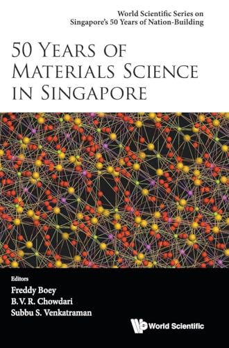 50 YEARS OF MATERIALS SCIENCE IN SINGAPORE