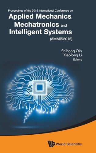 APPLIED MECHANICS, MECHATRONICS AND INTELLIGENT SYSTEMS